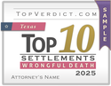 Top 10 Wrongful Death Settlements in Texas in 2025