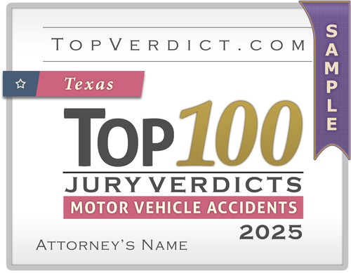 Top 100 Motor Vehicle Accident Verdicts in Texas in 2025