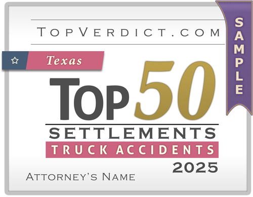 Top 50 Truck Accident Settlements in Texas in 2025