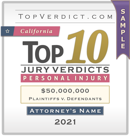 Top 10 Personal Injury Verdicts in California in 2021