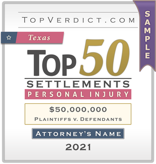 Top 50 Personal Injury Settlements in Texas in 2021