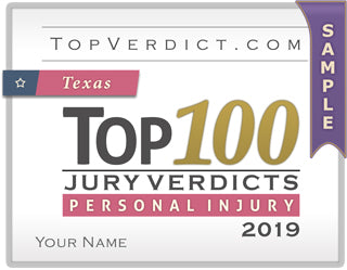 Top 100 Personal Injury Verdicts in Texas in 2019