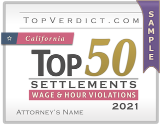 Top 50 Wage & Hour Violation Settlements in California in 2021