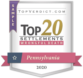 Top 20 Wrongful Death Settlements in Pennsylvania in 2020